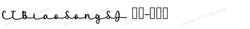 CTBiaoSongSJ 普通字体转换